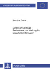 Datenbankverträge - Rechtsnatur und Haftung für fehlerhafte Information : Dissertationsschrift. (Europäische Hochschulschriften Recht .3482) （2002. XXIII, 163 S. 21 cm）