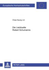 Die Liedduette Robert Schumanns : Dissertationsschrift. (Europäische Hochschulschriften / European University Studies/Publications Universitaires Européenne .24) （2004. 378 S. 21 cm）