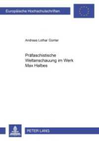 Präfaschistische Weltanschauung im Werk Max Halbes : Dissertationsschrift. (Europäische Hochschulschriften / European University Studies/Publications Universitaires Européenne .18) （2002. 172 S. 21 cm）