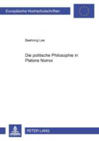 Die politische Philosophie in Platons "Nomoi" : Dissertationsschrift. (Europäische Hochschulschriften / European University Studies/Publications Universitaires Européenne .64) （2002. 200 S. 21 cm）