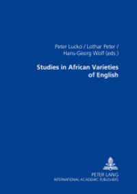 アフリカ英語変種研究<br>Studies in African Varieties of English （2003. 186 S. 21 cm）