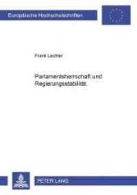 Parlamentsherrschaft und Regierungsstabilität (Europäische Hochschulschriften / European University Studies/Publications Universitaires Européenne .93) （Neuausg. 2002. 248 S. 210 mm）