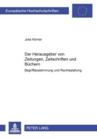 Der Herausgeber von Zeitungen, Zeitschriften und Büchern : Begriffsbestimmung und Rechtsstellung. Dissertationsschrift. (Europäische Hochschulschriften Recht .3496) （2002. XX, 344 S. 21 cm）