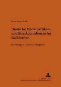 Deutsche Modalpartikeln und ihre Äquivalenzen im Galicischen : Ein Beitrag zur Kontrastiven Linguistik. Dissertationsschrift (Bonner romanistische Arbeiten .81) （Neuausg. 2002. 340 S. 210 mm）