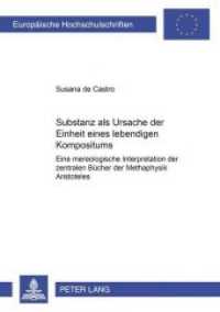 Substanz als Ursache der Einheit eines lebendigen Kompositums (Europäische Hochschulschriften / European University Studies/Publications Universitaires Européenne .65) （Neuausg. 2003. 106 S. 210 mm）