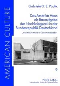 Das Amerika Haus als Bauaufgabe der Nachkriegszeit in der Bundesrepublik Deutschland : "Architecture Makes a Good Ambassador". Dissertationsschrift (American Culture .9) （2012. II, 582 S. 210 mm）