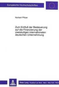 Zum Einfluss der Besteuerung auf die Finanzierung der zweistufigen internationalen deutschen Unternehmung (Europäische Hochschulschriften / European University Studies/Publications Universitaires Européenne .91) （Neuausg. 1988. XX, 581 S. 210 mm）