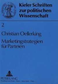 Marketingstrategien f&uuml;r Parteien : Gibt es eine Technologie des legalen Machterwerbs?. Dissertationsschrift (Kieler Schriften zur Politischen Wissenschaft .2) （Neuausg. 1988. XVI, 323 S. 210 mm）