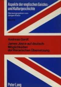 James Joyce auf deutsch: Möglichkeiten der literarischen Übersetzung : Dissertationsschrift (Aspekte der englischen Geistes- und Kulturgeschichte / Aspects of English Intellectual, Cultural, an .1) （Neuausg. 1988. 299 S. 210 mm）