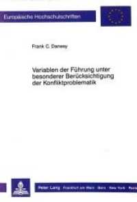 Variablen der Führung unter besonderer Berücksichtigung der Konfliktproblematik : Dissertationsschrift (Europäische Hochschulschriften / European University Studies/Publications Universitaires Européenne .95) （Neuausg. 1989. VII, 251 S. 210 mm）