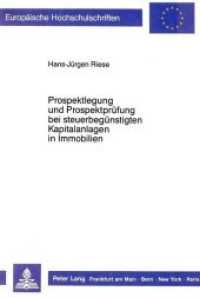 Prospektlegung und Prospektprüfung bei steuerbegünstigten Kapitalanlagen in Immobilien (Europäische Hochschulschriften / European University Studies/Publications Universitaires Européenne .99) （Neuausg. 1989. 252 S. 210 mm）