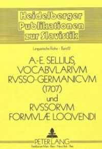 Vocabularium Russo-Germanicum und Russorum Formulae Loquendi 1707 : Moscowitisch-Teutsches Wörterbuch und Moscowitische gemeine Redens-Arthen (Heidelberger Publikationen zur Slavistik .2) （Neuausg. 1989. XV, 191 S. 210 mm）