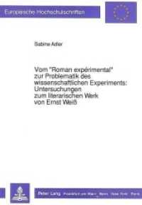 Vom "Roman expérimental" zur Problematik des wissenschaftlichen Experiments:- Untersuchungen zum literarischen Werk von (Europäische Hochschulschriften / European University Studies/Publications Universitaires Européenne .12) （Neuausg. 1990. 266 S. 210 mm）