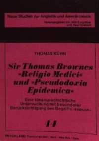 Sir Thomas Brownes "Religio Medici" und "Pseudodoxia Epidemica" : Eine ideengeschichtliche Untersuchung mit besonderer Berücksichtigung des Begriffs "reason". Dissertationsschrift (Neue Studien zur Anglistik und Amerikanistik .44) （Neuausg. 1989. 343 S. 225 mm）