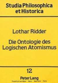 Die Ontologie des Logischen Atomismus : Eine kritisch-systematische Bestandsaufnahme. Dissertationsschrift (Studia philosophica et historica .12) （Neuausg. 1989. II, 226 S. 210 mm）