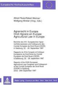 Agrarrecht in Europa / Droit Agraire en Europe / Agricultural Law in Europe (Europäische Hochschulschriften Recht .874) （Neuausg. 1991. 835 S. 210 mm）