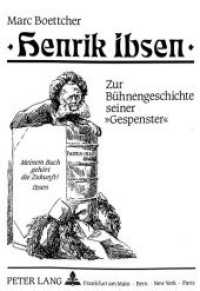 Henrik Ibsen : Zur Buehnengeschichte seiner Gespenster -- Paperback (German Language Edition)