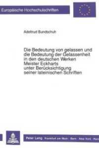Die Bedeutung von gelassen und die Bedeutung der Gelassenheit in den deutschen Werken Meister Eckharts unter Berücksicht (Europäische Hochschulschriften / European University Studies/Publications Universitaires Européenne .30) （Neuausg. 1990. 427 S. 210 mm）