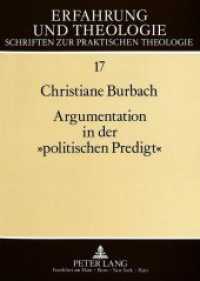 Argumentation in der "politischen Predigt" : Untersuchungen zur Kommunikationskultur in theologischem Interesse. Dissertationsschrift (Erfahrung und Theologie .17) （Neuausg. 1990. 213 S. 210 mm）
