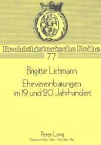 Ehevereinbarungen im 19. und 20. Jahrhundert : Dissertationsschrift (Rechtshistorische Reihe .77) （Neuausg. 1990. 200 S. 210 mm）