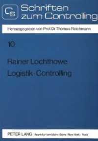 Logistik-Controlling : Entwicklung flexibilitätsorientierter Strukturen und Methoden zur ganzheitlichen Planung, Steuerung und Kontrolle der Unternehmenslogistik. Dissertationsschrift (Controlling und Management / Controlling and Management .10) （Neuausg. 1991. XIV, 379 S. 210 mm）