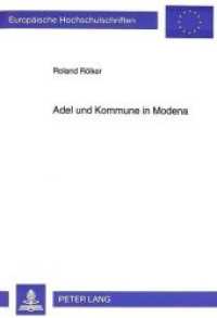 Adel und Kommune in Modena : Herrschaft und Administration im 12. und 13. Jahrhundert. Dissertationsschrift (Europäische Hochschulschriften / European University Studies/Publications Universitaires Européenne .60) （Neuausg. 1994. 418 S. 210 mm）