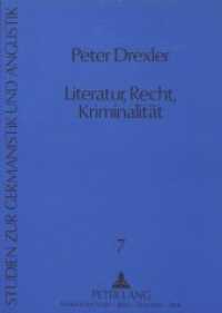 Literatur, Recht, Kriminalität : Untersuchungen zur Vorgeschichte des englischen Detektivromans 1830 - 1890. Habilitationsschrift (Studien zur Germanistik und Anglistik .7) （Neuausg. 1991. VIII, 233 S. 210 mm）