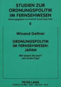 Ordnungspolitik im Fernsehwesen: Japan : Mit einem Vorwort von Erwin Faul (Studien zur Ordnungspolitik im Fernsehwesen .2) （Neuausg. 1991. XII, 194 S. 210 mm）