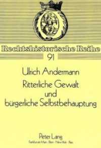 Ritterliche Gewalt und b&uuml;rgerliche Selbstbehauptung (Rechtshistorische Reihe .91) （Neuausg. 1991. 366 S. 148 x 210 mm）