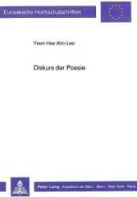 Diskurs der Poesie (Europäische Hochschulschriften / European University Studies/Publications Universitaires Européenne .12) （Neuausg. 1991. 232 S. 210 mm）