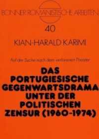 Auf der Suche nach dem verlorenen Theater : Das portugiesische Gegenwartsdrama unter der politischen Zensur (1960-1974). Dissertationsschrift (Bonner romanistische Arbeiten .40) （Neuausg. 1991. XVII, 417 S. 210 mm）
