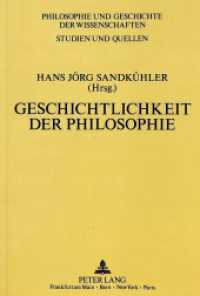 Geschichtlichkeit der Philosophie : Theorie, Methodologie und Methode der Historiographie der Philosophie (Philosophie und Geschichte der Wissenschaften .14) （1992. 285 S. 21 cm）