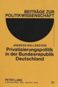 Privatisierungspolitik in der Bundesrepublik Deutschland : Hintergründe, Genese und Ergebnisse am Beispiel des Bundes und vier ausgewählter Bundesländer. Dissertationsschrift (Beiträge zur Politikwissenschaft .51) （Neuausg. 1992. IX, 507 S. 210 mm）