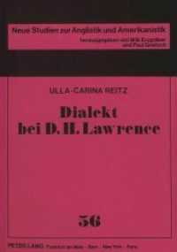 Dialekt bei D. H. Lawrence : Dissertationsschrift (Neue Studien zur Anglistik und Amerikanistik .56) （Neuausg. 1992. XIII, 264 S. 210 mm）