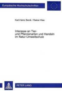 Interesse an Tier- und Pflanzenarten und Handeln im Natur-Umweltschutz (Europäische Hochschulschriften / European University Studies/Publications Universitaires Européenne .50) （Neuausg. 1992. 228 S. 210 mm）