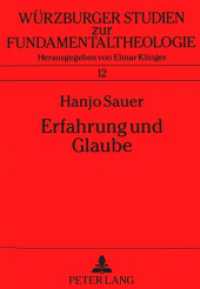 Erfahrung und Glaube : Die Begründung des pastoralen Prinzips durch die Offenbarungskonstitution des II. Vatikanischen Konzils. Habilitationsschrift. (Würzburger Studien zur Fundamentaltheologie .12) （1993. XV, 802 S. 21 cm）