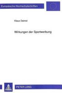 Wirkungen der Sportwerbung : Eine verhaltenswissenschaftliche Analyse. Dissertationsschrift (Europäische Hochschulschriften / European University Studies/Publications Universitaires Européenne .12) （Neuausg. 1992. XV, 437 S. 210 mm）