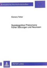 Soziokognitive Ph&auml;nomene fr&uuml;her St&ouml;rungen und Neurosen (Europ&auml;ische Hochschulschriften / European University Studies/Publications Universitaires Europ&eacute;enne .39) （Neuausg. 1992. 200 S. 210 mm）
