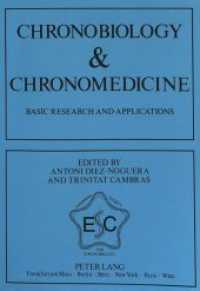 Chronobiology & Chronomedicine : Basic Research and applications (Chronobiology & Chronomedicine .90) （Neuausg. 1992. VIII, 415 S. 210 mm）