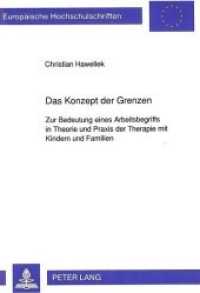 Das Konzept der Grenzen (Europäische Hochschulschriften / European University Studies/Publications Universitaires Européenne .50) （Neuausg. 1992. 161 S. 210 mm）