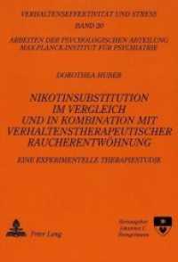 Nikotinsubstitution im Vergleich und in Kombination mit verhaltenstherapeutischer Raucherentwöhnung : Eine experimentelle Therapiestudie. Dissertationsschrift (Verhaltenseffektivität und Stress .20) （Neuausg. 1992. 146 S. 210 mm）