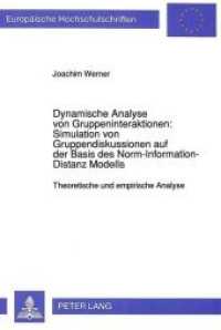 Dynamische Analyse von Gruppeninteraktionen: Simulation von Gruppendiskussionen auf der Basis des Norm-Information-Dista (Europäische Hochschulschriften / European University Studies/Publications Universitaires Européenne .37) （Neuausg. 1992. 286 S. 210 mm）