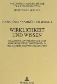 Wirklichkeit und Wissen : Realismus, Antirealismus und Wirklichkeits-Konzeptionen in Philosophie und Wissenschaft (Philosophie und Geschichte der Wissenschaften .18) （Neuausg. 1992. 237 S. 210 mm）