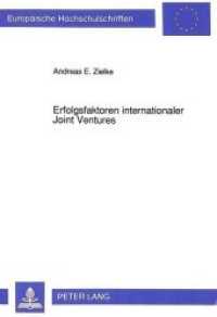 Erfolgsfaktoren internationaler Joint Ventures (Europäische Hochschulschriften / European University Studies/Publications Universitaires Européenne .13) （Neuausg. 1992. 455 S. 210 mm）