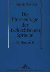 Die Phraseologie der tschechischen Sprache : Ein Handbuch （Neuausg. 1993. 175 S. 210 mm）