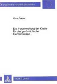 Die Verantwortung der Kirche für das großstädtische Gemeinwesen (Europäische Hochschulschriften / European University Studies/Publications Universitaires Européenne .24) （Neuausg. 1993. 460 S. 210 mm）