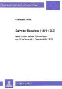 Salvador Bacarisse (1898-1963) (Europäische Hochschulschriften / European University Studies/Publications Universitaires Européenne .10) （Neuausg. 1994. 486 S. 210 mm）