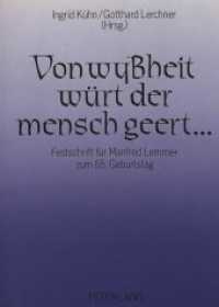 Von wyßheit würt der mensch geert ... : Festschrift für Manfred Lemmer zum 65. Geburtstag （Neuausg. 1994. 422 S. 210 mm）