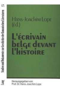 L'écrivain belge devant l'histoire (Studien und Dokumente zur Geschichte der romanischen Literaturen .25) （Neuausg. 1993. 189 S. 210 mm）
