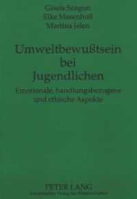 Umweltbewußtsein bei Jugendlichen : Emotionale, handlungsbezogene und ethische Aspekte （1994. 187 S. 21 cm）